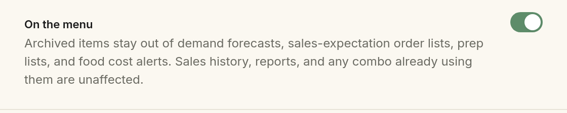 The On the menu toggle switched on at the bottom of the edit modal, with helper text listing what archiving removes an item from