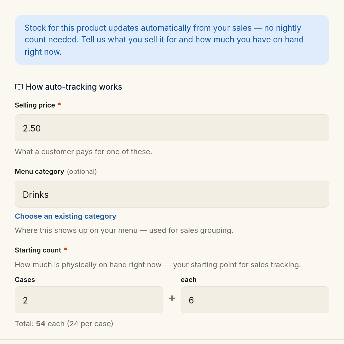 The quick form with Auto-tracked on: a selling price of 2.50, the Drinks menu category, and a starting count of 2 cases plus 6 each, for a total of 54