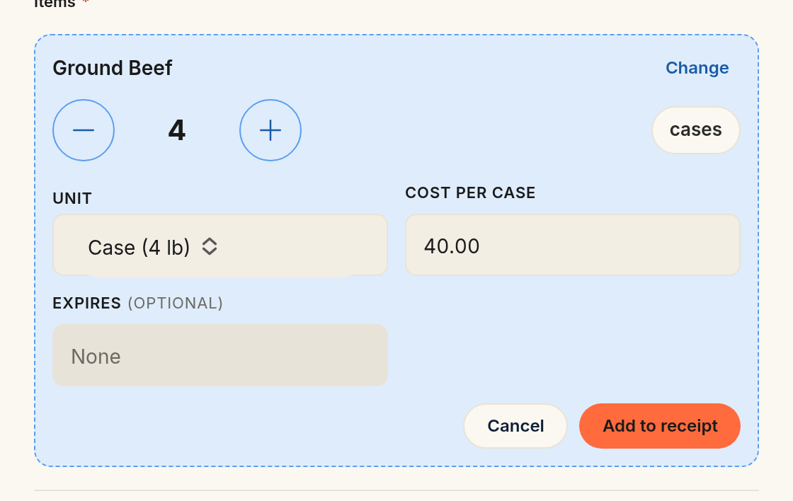 The manual receive form with a Ground Beef line being entered: a quantity stepper set to 4 cases, a Unit picker reading Case (4 lb), a Cost per case field of 40.00, and the Add to receipt button