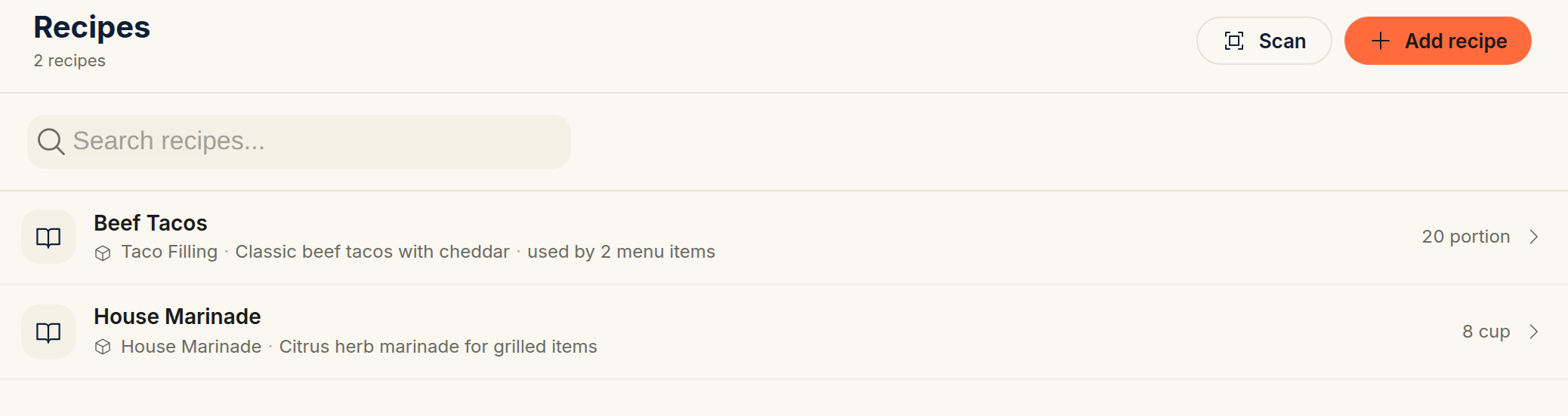 The Recipes page listing two recipes, each showing its output product, a short description, and its per-batch yield on the right — Beef Tacos yielding 20 portion and House Marinade yielding 8 cup